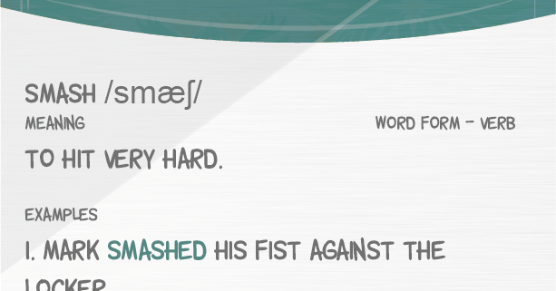 Wanna learn English?: WOTD: Smash